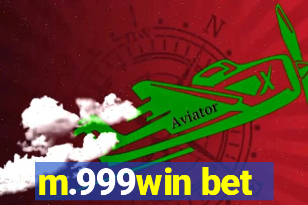 m.999win bet